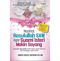 NASIHAT RASULULLAH SAW AGAR SUAMI ISTERI MAKIN SAYANG